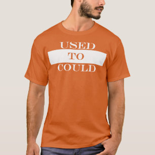 Früher konnte ich T-Shirt