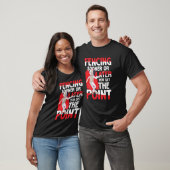 Früher oder später kommen Sie an den Punkt für Fen T-Shirt (Unisex)