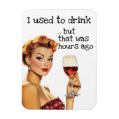 Früher trinke ich sarkastische Hausfrau-Retro Magnet (Vertikal)