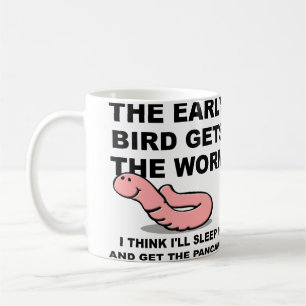 Früher Vogel Fängt Den Wurm Schlaf Lustiger Becher Kaffeetasse