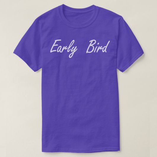 Früher Vogel T-Shirt (Design vorne)