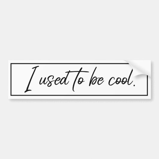 Früher war ich cool autoaufkleber (Vorne)