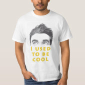 Früher war ich cool T-Shirt (Vorderseite)