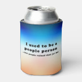 Früher war ich ein Mensch.. Dosenkühler (Kanne Vorderseite)