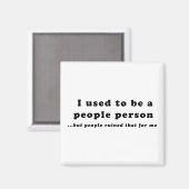 Früher war ich ein Mensch.. Magnet (Vorderseite/Rückseite)