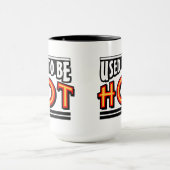 Früher war ich heiß 15 oz Kaffeetasse (Zentrum)