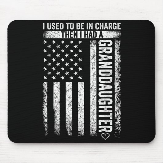 Früher war ich verantwortlich Hatte eine Enkelin V Mousepad (Vorne)