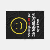 Früher waren wir schizophren, aber jetzt sind wir fleecedecke (Vorderseite (Horizontal))