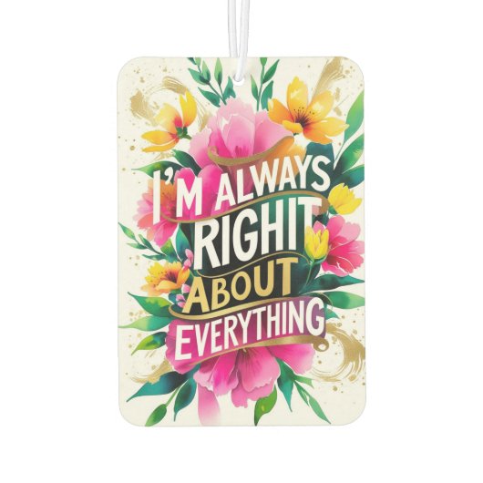 Frühjahrs-Blume Sarcasm Zitat Autolufterfrischer (Rückseite)