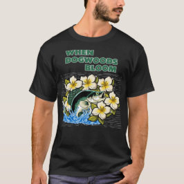 Frühjahrs-Crappie-Angeln Dogwoods Blühen T-Shirt