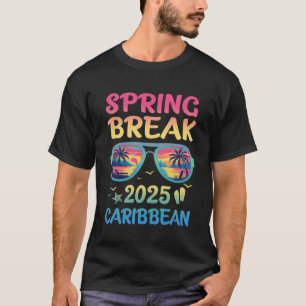 Frühjahrspause Karibik 2025 Urlaubsreise Unterkunf T-Shirt
