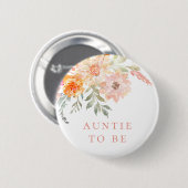 Frühlingsblumen Mädchen Baby Shower Tante wird Button (Vorne & Hinten)