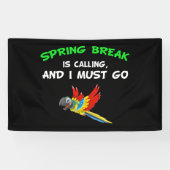 Frühlingsbruch ist anrufen und ich muss funny Vaca Banner (Horizontal)