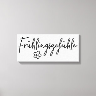 Frühlingsgefühle, deutsches Wort, Frühlingsgefühl Leinwanddruck