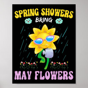 Frühlingsregen Bringt Mai Blumen Süß April Sommer Poster