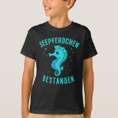 Frühschwimmer Seepferdchen bestanden Schwimmen T-Shirt (Vorderseite)