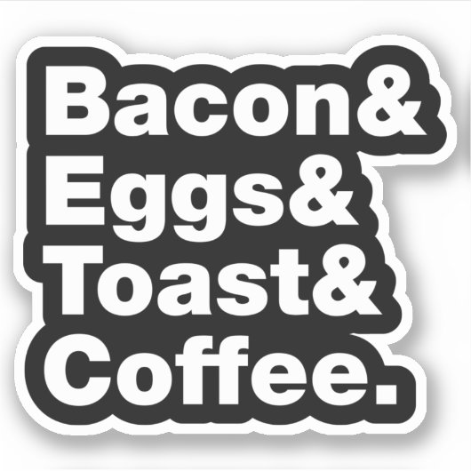 Frühstück (Bacon & Eggs & Toast & Coffee). Aufkleb Aufkleber (Vorderseite)