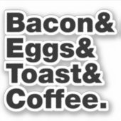 Frühstück (Bacon & Eggs & Toast & Coffee). Aufkleber (Vorderseite)