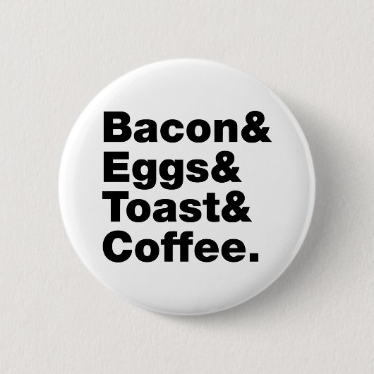 Frühstück (Bacon & Eggs & Toast & Coffee). Button (Vorderseite)