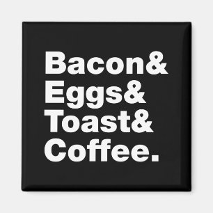 Frühstück (Bacon & Eggs & Toast & Coffee). Magnet