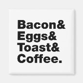 Frühstück (Bacon & Eggs & Toast & Coffee). Magnet (Vorne)