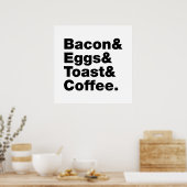 Frühstück (Bacon & Eggs & Toast & Coffee). Poster (Küche)