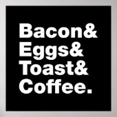 Frühstück (Bacon & Eggs & Toast & Coffee). Poster (Vorne)