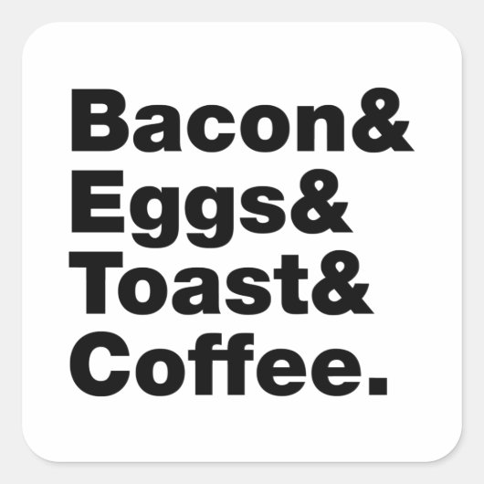 Frühstück (Bacon & Eggs & Toast & Coffee). Quadratischer Aufkleber (Vorderseite)