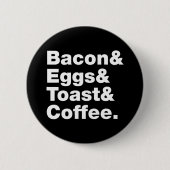 Frühstück (Bacon & Eggs & Toast & Coffee). Schaltf Button (Vorderseite)
