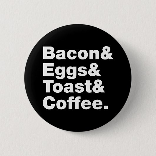 Frühstück (Bacon & Eggs & Toast & Coffee). Schaltf Button (Vorderseite)