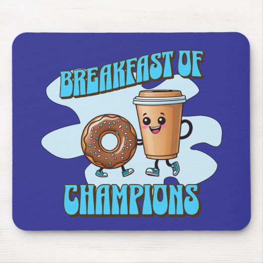 Frühstück der Champions Mousepad (Vorne)