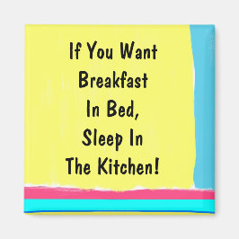 Frühstück im Bed Magnet