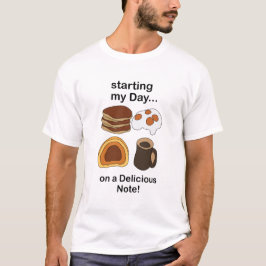 Frühstück: Mein Tag beginnt mit einem leckeren Auf T-Shirt