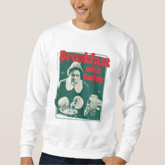 Frühstück mit Buddy Sweatshirt