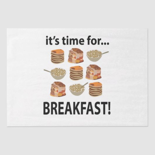 Frühstück seine Zeit für das Frühstück Seidenpapier (Vorderseite)