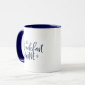 Frühstück Wein Funny Navy Blauer Trendy Zitat Tasse (Vorderseite Links)
