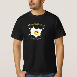 Frühstück zuerst T-Shirt
