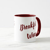 Frühstückswein Funny Novelty Tasse (VorderseiteRechts)