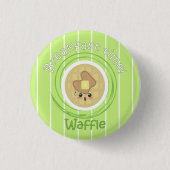 Frühstückszeit - Waffel Button (Vorderseite)
