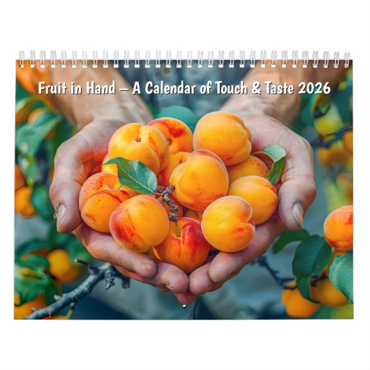 Fruit in Hand – A Calendar of Touch & Taste 2026 Kalender (Titelbild)