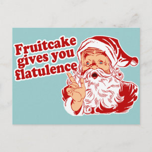 Fruitcake gibt Ihnen Flatulenz Postkarte