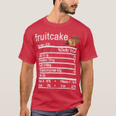 Fruitcake Nutrition Facts Label T-Shirt (Vorderseite)