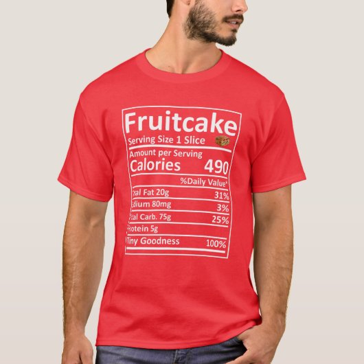 Fruitcake Nutrition Food Facts Funny Erntedank T-Shirt (Vorderseite)