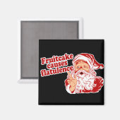 Fruitcake verursacht Flatulenz Magnet (Vorderseite/Rückseite)