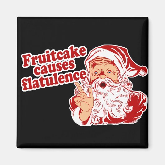 Fruitcake verursacht Flatulenz Magnet (Vorne)