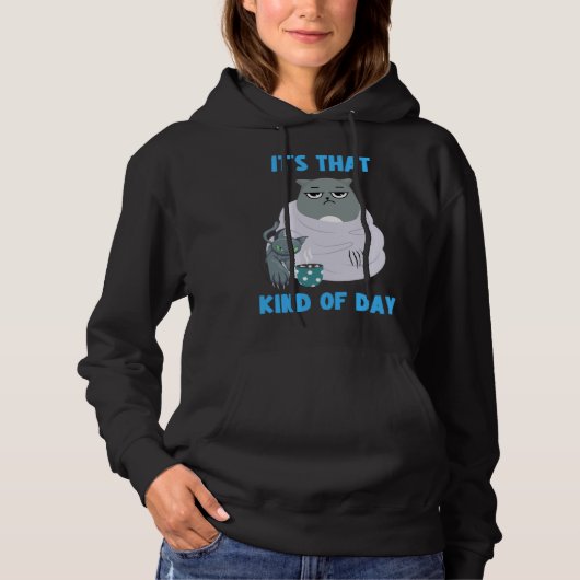 Frumpy Cat with Not So Cute Kitten It's That Kind Hoodie (Vorderseite)