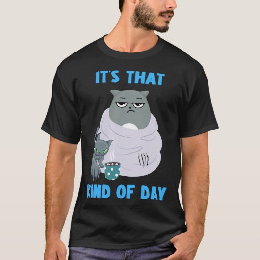 Frumpy Cat with Not So Cute Kitten It's That Kind  T-Shirt (Vorderseite)