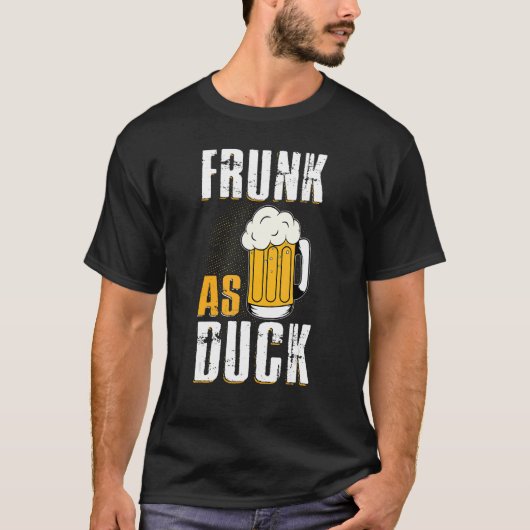 Frunk als Dusche für Betrunkenes Alkoholgetränk T-Shirt (Vorderseite)
