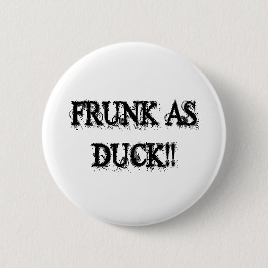 FRUNK ALS ENTE!! BUTTON (Vorderseite)