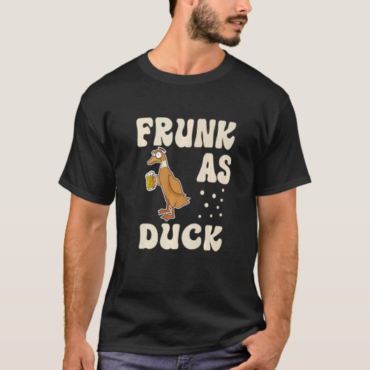 Frunk As Duck Rubber Duck Drinking Meme Humor 1 T-Shirt (Vorderseite)